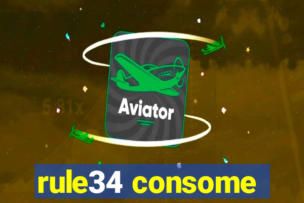 rule34 consome